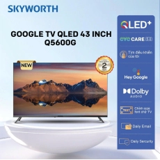 Google Tivi Skyworth HD 43 Inch 43Q5600G
